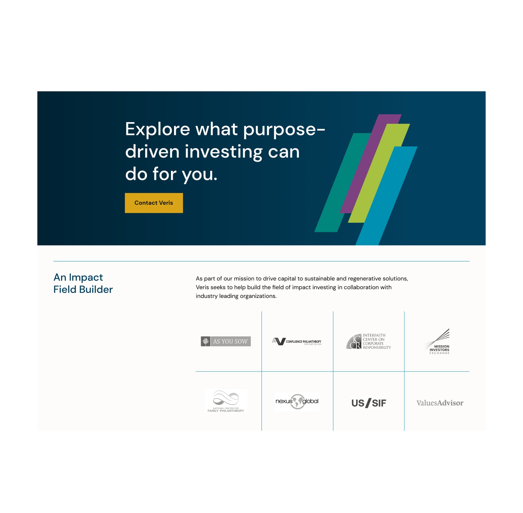 Banner reading Explore what purpose-driven investing can do for you with a Contact Veris button, above An Impact Field Builder section with partner organization logos